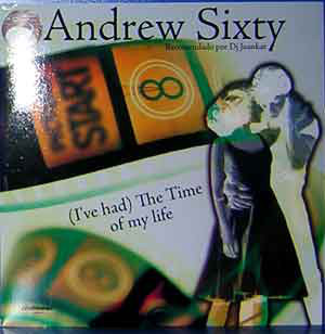 (6802) Andrew Sixty ‎– (I've Had) The Time Of My Life