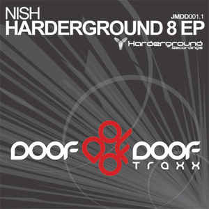 (22005) Nish ‎– Harderground 8 EP