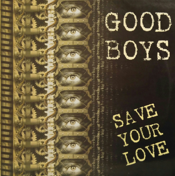 (CH025) Good Boys – Save Your Love