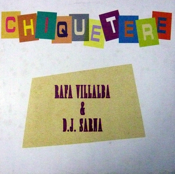 (MA314) Rafa Villalba & DJ Sarna ‎– Chiquetere