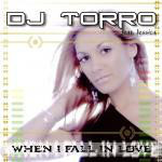 (9355) DJ Torro feat. Jessica ‎– When I Fall In Love