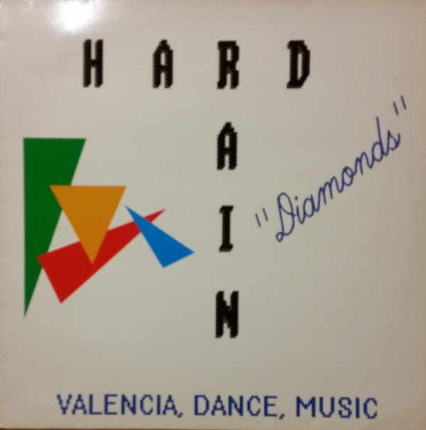 (SG78) Hard Rain ‎– Diamonds