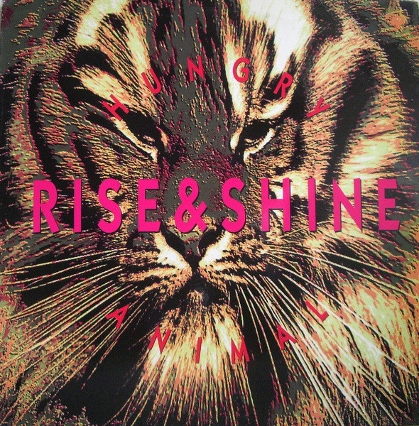 (SZ0014) Rise & Shine ‎– Hungry Animal