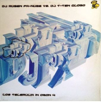 (29011) DJ Ruben FX-Nube vs. DJ T-Ten Globo ‎– Los Telerulix In Ozon 4
