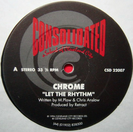 (CMD863) Chrome – Let The Rhythm / Tears