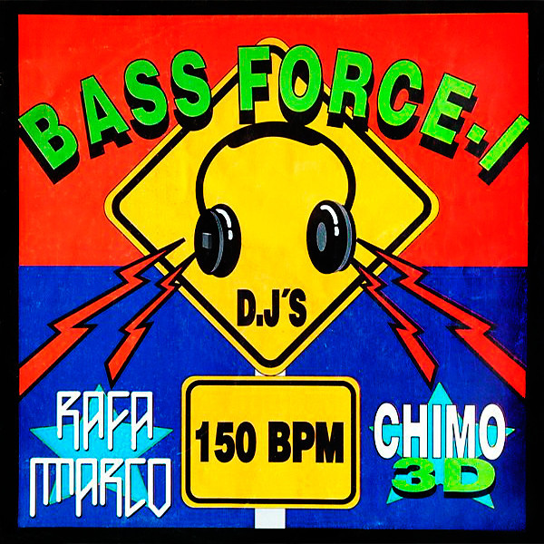 (LT007) Rafa Marco And Chimo 3D ‎– Bass Force-1