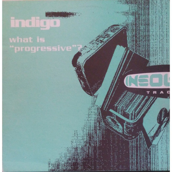 (CUB2435) Indigo ‎– What Is Progressive