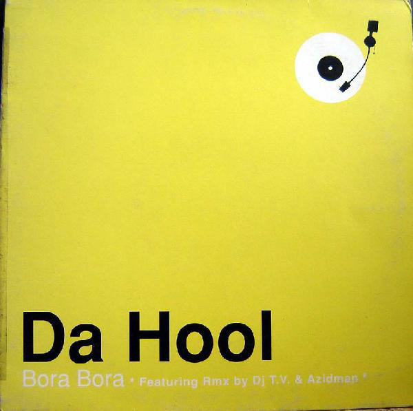 (22016) Da Hool ‎– Bora Bora
