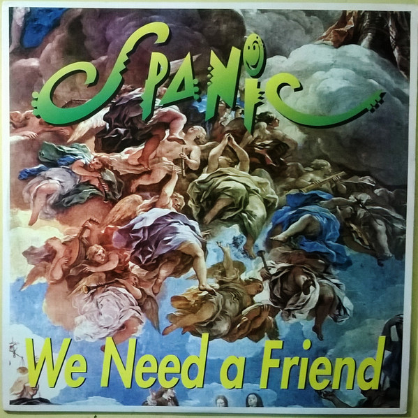 (SZ0060) Spanic ‎– We Need A Friend