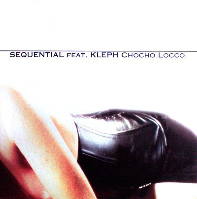 (29954) Sequential Feat. Kleph ‎– Chocho Locco