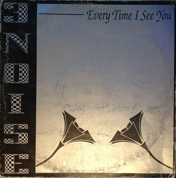 (CUB2462) 3 Noise ‎– Every Time I See You