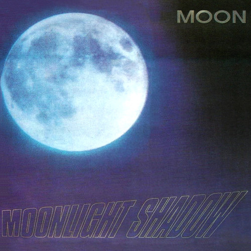 (A1076) Moon ‎– Moonlight Shadow