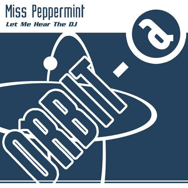 (22213) Miss Peppermint ‎– Let Me Hear The DJ