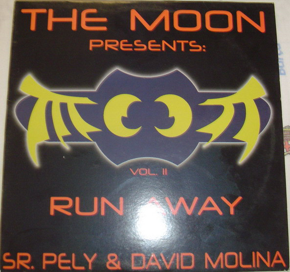 (0501) The Moon - Sr. Pely & David Molina ‎– Vol. II - Run Away