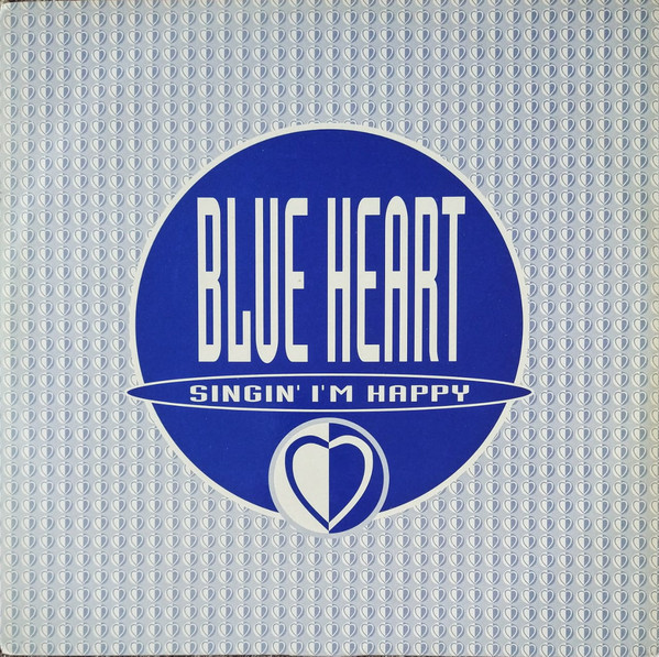 (CH037) Blue Heart ‎– Singin' I'm Happy
