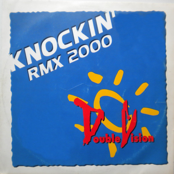 (23477) Double Vision – Knockin (Rmx 2000)