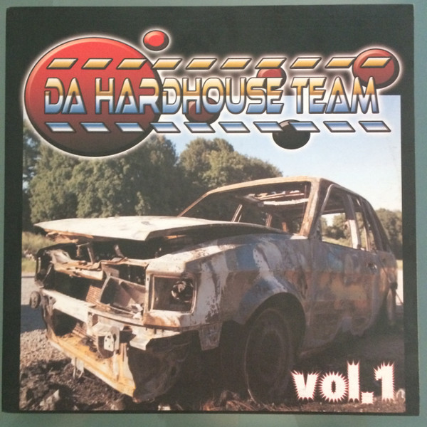 (4655) Da Hardhouse Team – Vol. 1