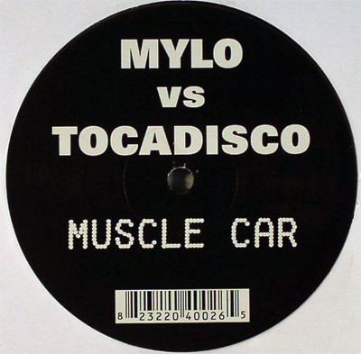 (27469) Mylo vs. Tocadisco ‎– Muscle Car