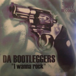 (RIV633) Da Bootleggers ‎– I Wanna Rock