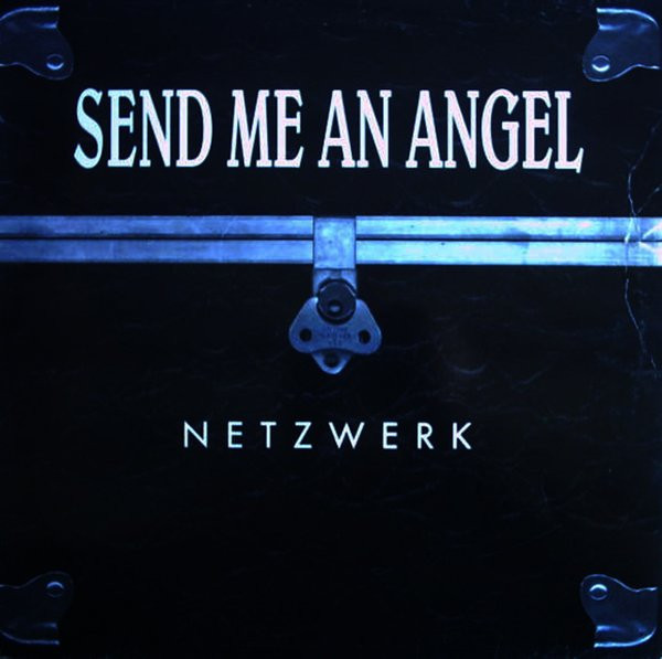 (0243) Netzwerk – Send Me An Angel (VG/G)