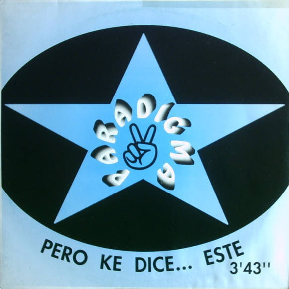 (CS85) Paradigma – Pero Ke Dice... Este