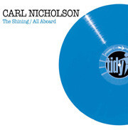 (JR729) Carl Nicholson ‎– The Shining / All Aboard