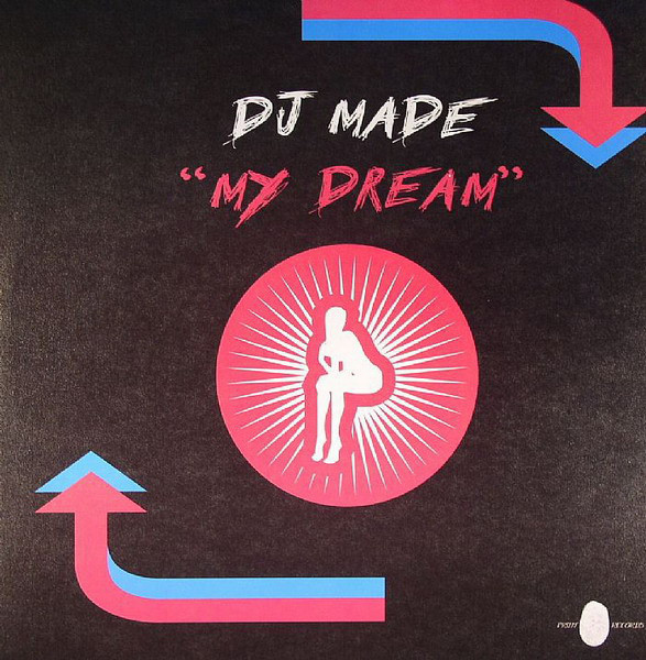 (10558) DJ Made ‎– My Dream