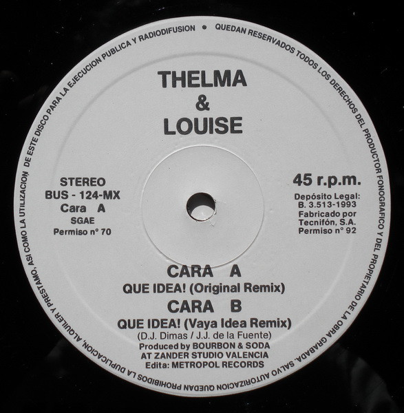 (SIN133) Thelma & Louise ‎– Que Idea!