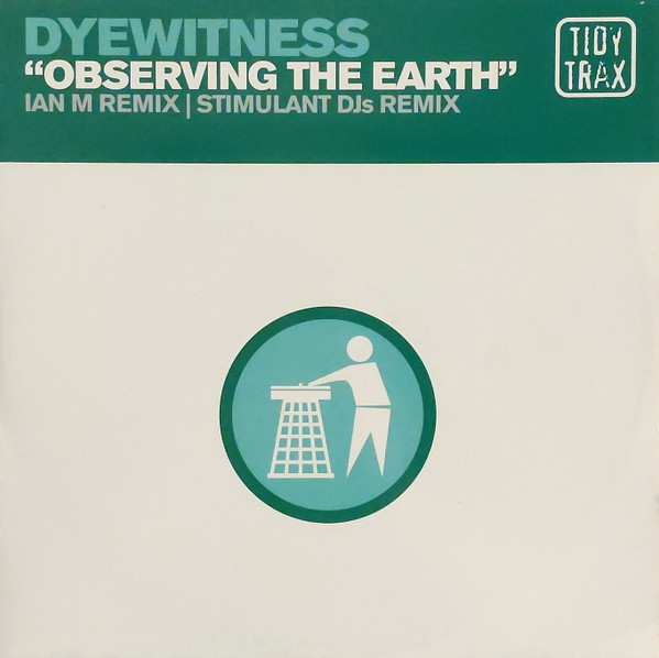 (NS747) Dyewitness – Observing The Earth