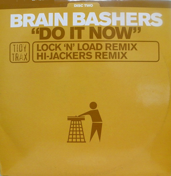 (S0242B) Brain Bashers ‎– Do It Now