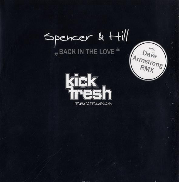 (A1642) Spencer & Hill ‎– Back In The Love