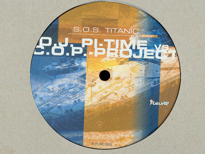 (24793) DJ Pi-Time vs. C.O.P. Project ‎– S.O.S. Titanic