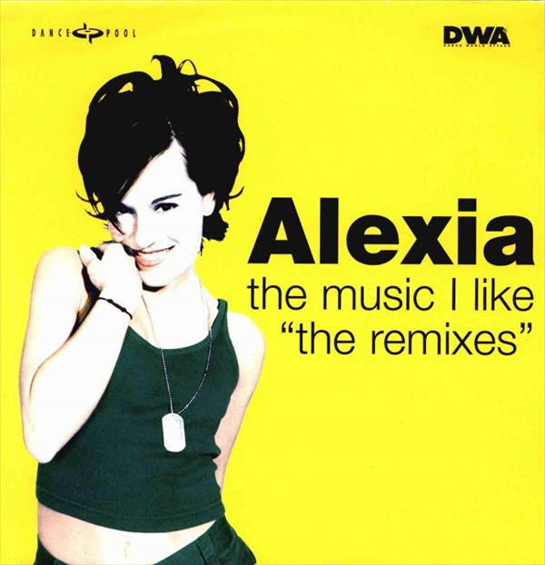 (JR1537) Alexia ‎– The Music I Like (The Remixes)