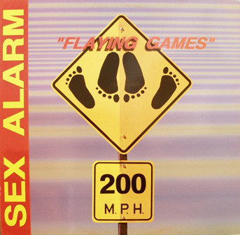 (25170) Sex Alarm ‎– Flying Games