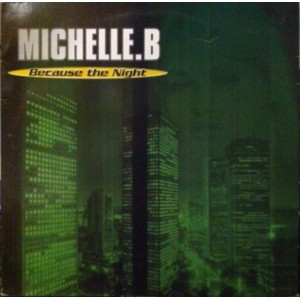 (28400) Michelle. B ‎– Because The Night