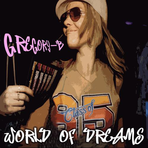 (21626) Gregory-B ‎– World Of Dreams