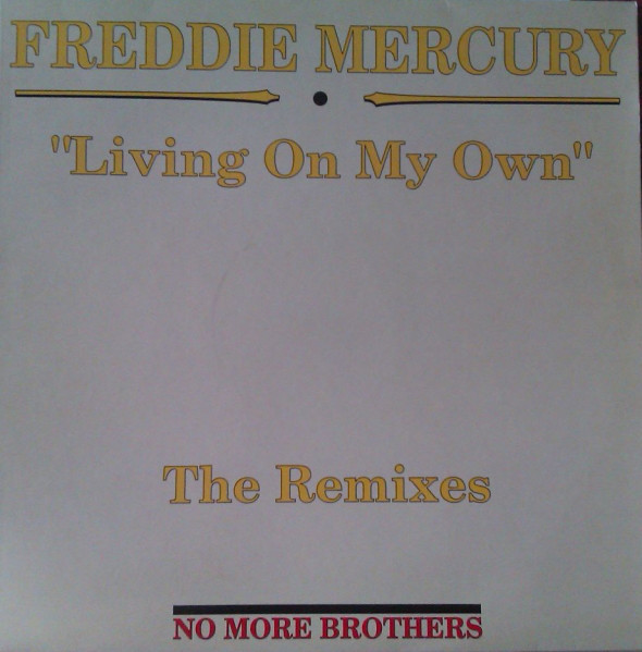 (CUB0356) Freddie Mercury ‎– Living On My Own (The Remixes)
