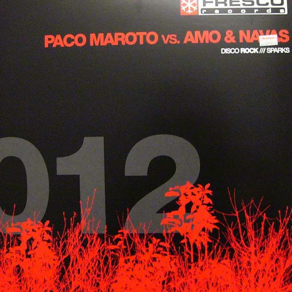 (CO117) Paco Maroto vs. Amo & Navas ‎– Disco Rock / Sparks