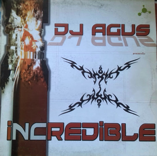 (4036) DJ Agus ‎– Incredible