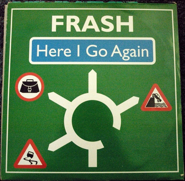 (29659) Frash ‎– Here I Go Again