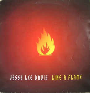 (28554) Jesse Lee Davis ‎– Like A Flame
