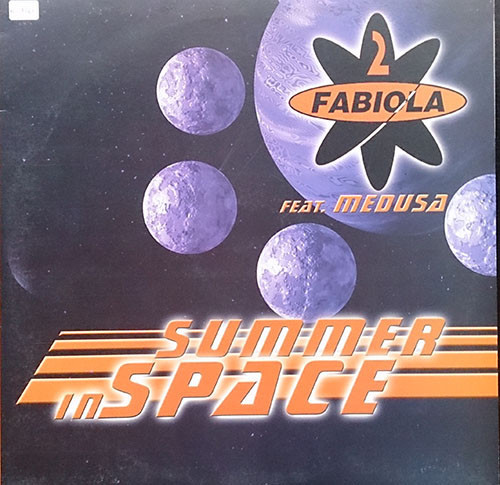(20423) 2 Fabiola Feat. Medusa ‎– Summer In Space