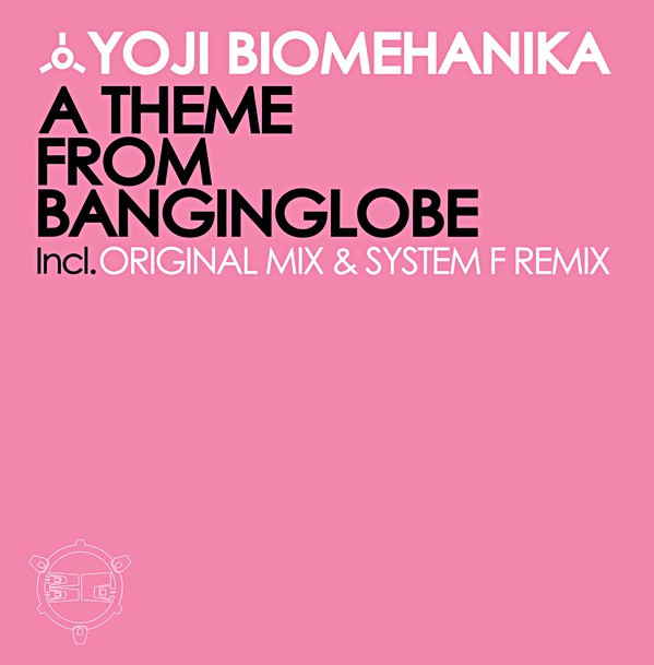 (0839) Yoji Biomehanika ‎– A Theme From Banginglobe