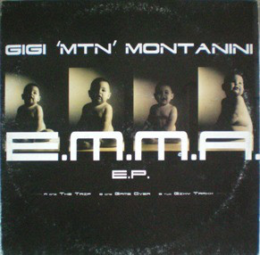 (ANT2085) Gigi MTN Montanini ‎– E.M.M.A. E.P. (SIN PORTADA)(PEGATINA EN GALLETA)