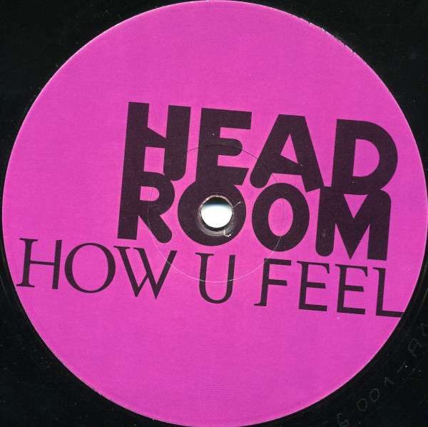 (29186) Head Room ‎– How U Feel