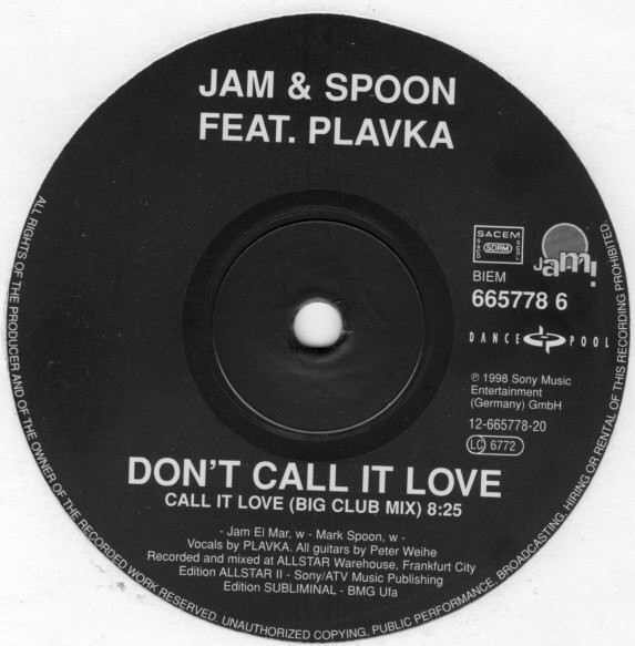 (RIV699) Jam & Spoon Feat. Plavka ‎– Don't Call It Love