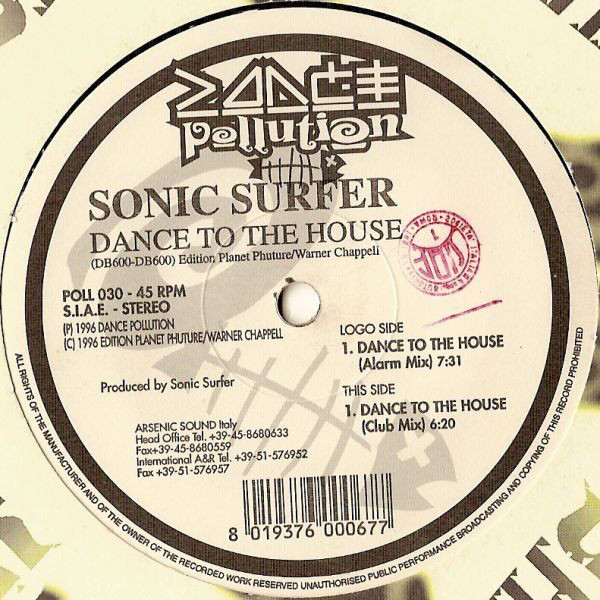(A0641) Sonic Surfer ‎– Dance To The House