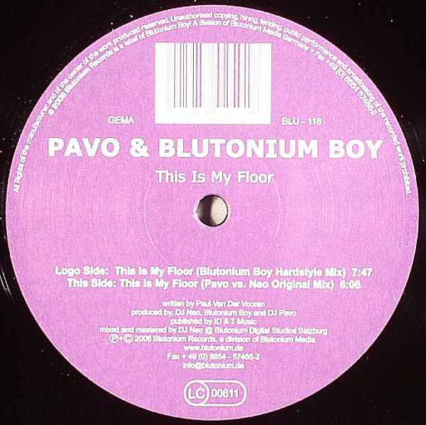 (13084) Pavo & Blutonium Boy ‎– This Is My Floor