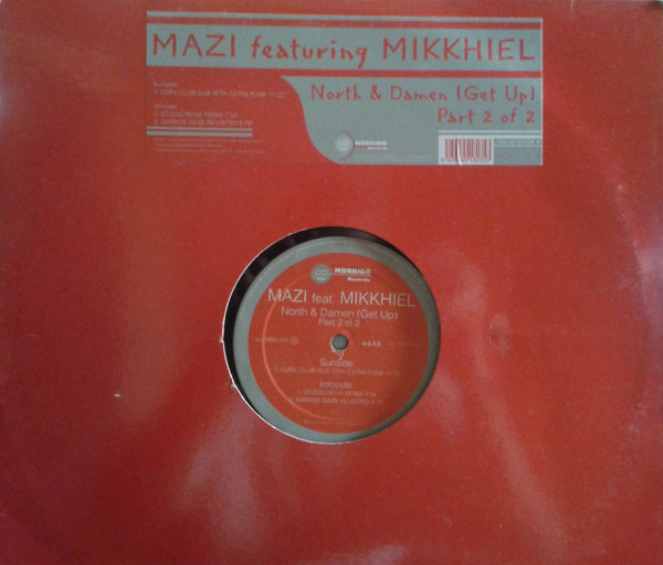 (CMD720) Mazi Featuring Mikkhiel – North & Damen (Get Up) (Part 2 Of 2)