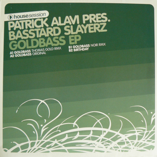 (13489) Patrick Alavi Pres. Basstard Slayerz ‎– Goldbass EP